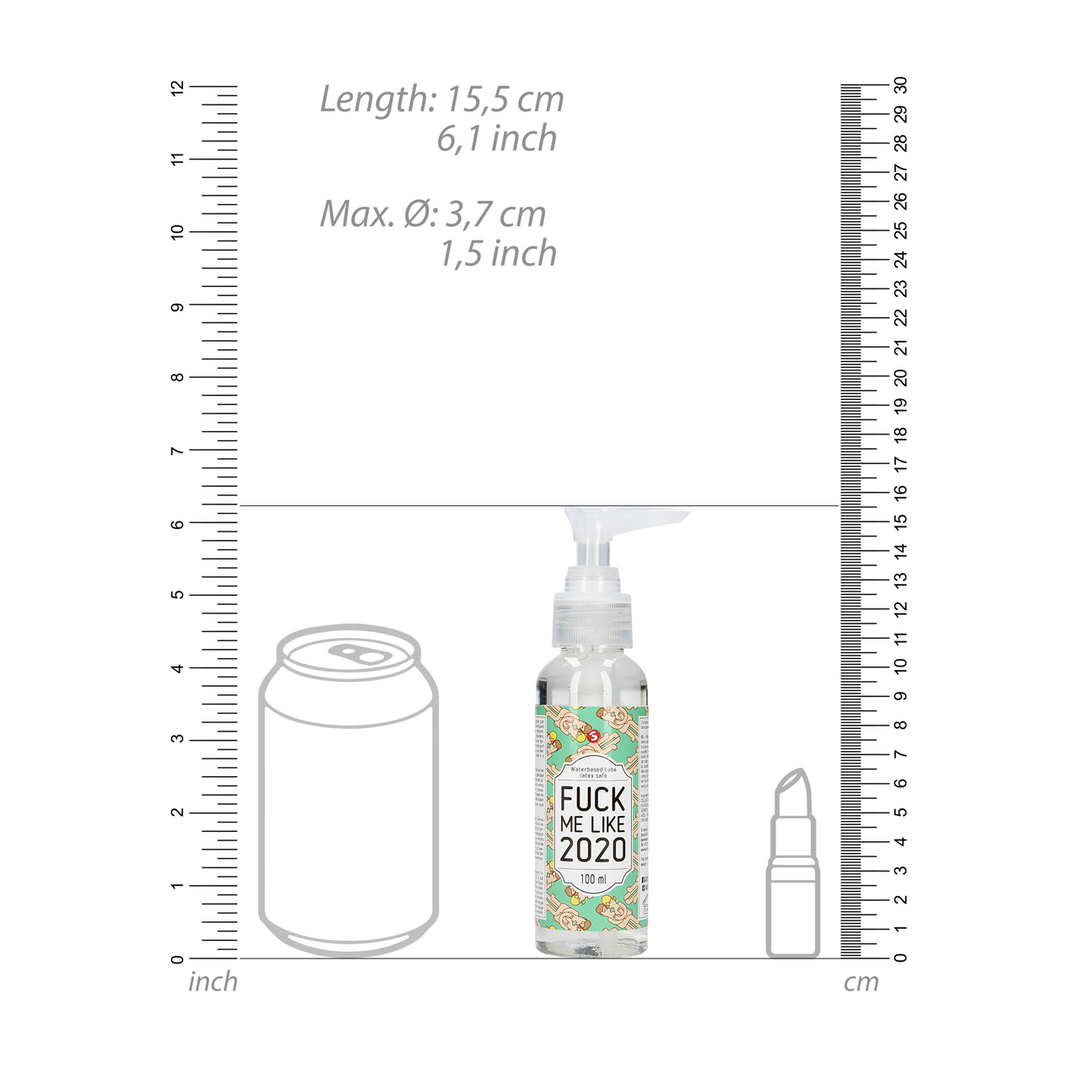 Fuck Me Like 2020 – Waterbased Lubricant – 3 fl oz / 100 ml
